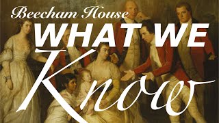 Beecham House What we Know [upl. by Aennil]