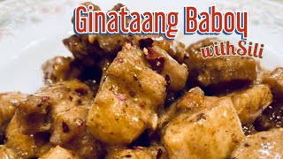 Ginataang Baboy na may Sili  Pork with coconut milk and Chili flakes yummyliciousplus [upl. by Dew257]