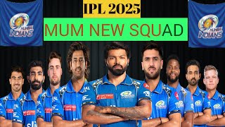 TATA IPL 2025  MUMBAI FINAL SQUAD MUMBAI 2025  MUMBAI PLAYERS 2025  MUMBAI FINAL PLAYERS 2025 [upl. by Benil381]