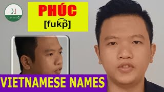 Vietnamese Pronunciation How to pronounce Vietnamese Names Phuc Pronounce unguc ôngôc ongoc [upl. by Trotter]