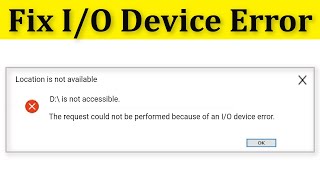 Fix IO Device Error  The Request Could Not Be Performed Because Of An IO Device Error Windows 10 [upl. by Jeane230]