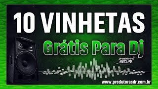 VINHETA 2024  PACK 10 VINHETAS GRÁTIS PARA DJ 2 [upl. by Ttezzil]