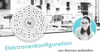 Elektronenkonfiguration aufstellen am Beispiel von Eisen [upl. by Suoicserp]