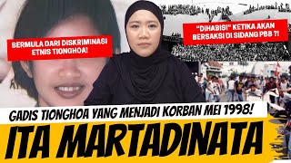 KORBAN YANG quotHILANGquot SETELAH BERSAKSI DI MEI 1998  ITA MARTADINATA [upl. by Eceinhoj750]