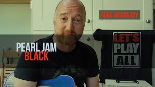 PEARL JAM  quotBlackquot Guitar Lesson wsolo  Mike McCready [upl. by Lytle]