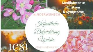 ISCI Tagebuch KinderwunschUpdate Spritzen Medikamente Stand Zyklustag 78 diary künstl Befruchtung [upl. by Banna7]