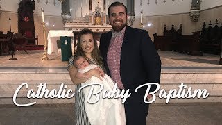 Catholic Baby Baptism  Matt and Mary Kate [upl. by Johathan]