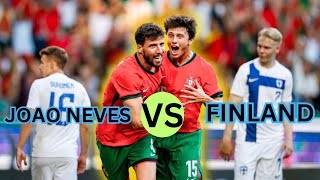 JOAO Neves vs Finland A GREAT MATCH [upl. by Daloris]