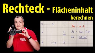 Rechteck  Flächeninhalt berechnen  Lehrerschmidt [upl. by Anitnemelc]