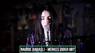 Nahide babasli herkes gedermi mp3 indir [upl. by Yruok]