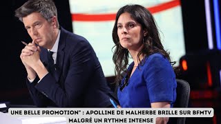 Une belle promotionquot  Apolline de Malherbe brille sur BFMTV malgré un rythme intense [upl. by Nileuqay422]