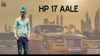 HP 17 Aale  Full Song  Lovely Aman  Punjabi Songs 2018 [upl. by Enilemme]