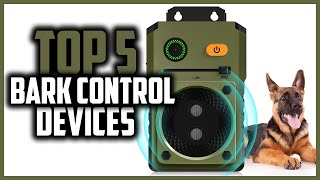 ✅Top 5 Best Bark Control Devices in 2024 [upl. by Aiykan594]