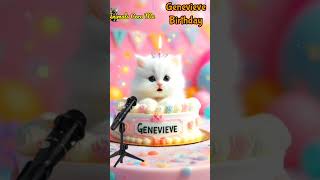 HAPPY BIRTHDAY GENEVIEVE  HAPPY BIRTHDAY SONG WITH NAMES  Adorable Cute Cat 😺 happybirthday cat [upl. by Ecnahs]