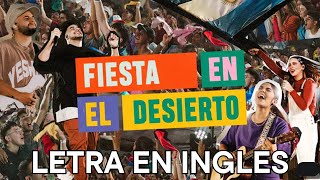 Fiesta en el desierto con LETRA en INGLES  MonteSanto LYRICS in english [upl. by Engelbert]