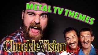 ChuckleVision Theme Song  Cover  Metal Tv Themes Ep5 [upl. by Netty]