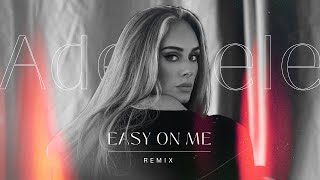 Adele  Easy On Me Dj Dark amp Mentol Remix [upl. by Aziul]