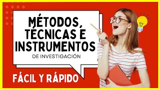 Cuáles son los MÉTODOS TÉCNICAS e INSTRUMENTOS de INVESTIGACIÓN  NORMAS APA 7ma ED [upl. by Attiuqal482]