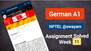 Week 11 NPTEL German A1 Assignment solved Answers ll Assignment German A1 NPTEL [upl. by Dorrahs]