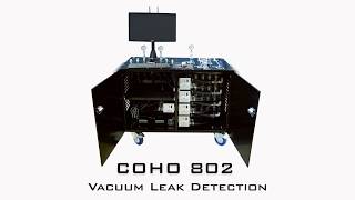 COHO 802  Vacuum Leak Detection System Composite Materials [upl. by Abigail]