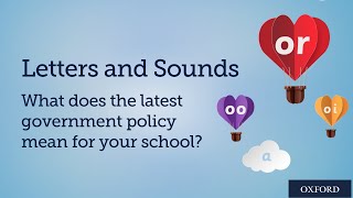 Letters and Sounds What does the latest government policy mean for your school [upl. by Sanjiv290]