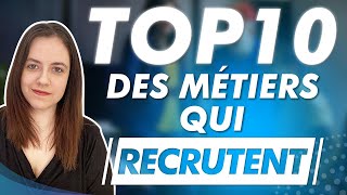 TOP 10 DES MÉTIERS QUI VONT RECRUTER EN 2021 [upl. by Bonnibelle]