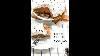 The Best French Silk Pie Recipe [upl. by Yrian120]