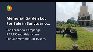 Memorial Garden Lot For Sale in Sanctuario de San Fernando San Fernando Pampanga [upl. by Attelra]