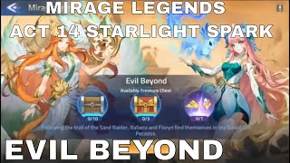 MIRAGE LEGENDS  ACT 14 STARLIGHT SPARK  EVIL BEYOND ► MOBILE LEGENDS ADVENTURE [upl. by Nettie774]