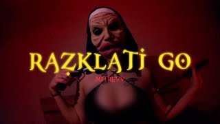 MITREVV  RAZKLATI GO OFFICIAL VIDEO [upl. by Pump]