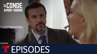 El Conde  Episode 15  Telemundo English [upl. by Frederick]