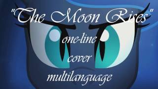 quotThe Moon Risesquot oneline multilangiage [upl. by Zile]