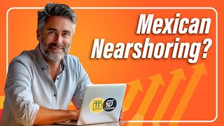 Revolutionize Your Tech Operations with Nearshoring Why Mexico Leads the Way [upl. by Archambault63]