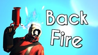 TF2  Pyro Frag Movie  Backfire 2 [upl. by Aytnahs]