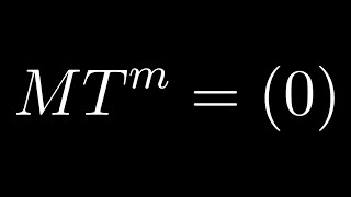 Canonical Forms Nilpotent Transformations Part 5 Herstein [upl. by Ysac238]