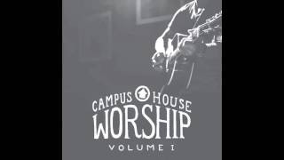 Campus House Worship  02 Grace Alone Live [upl. by Lladnar]