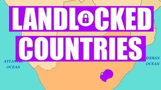 Landlocked Countries [upl. by Ynelram]