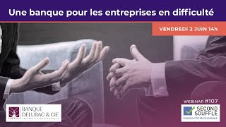 Une banque pour les entreprises en difficulté [upl. by Ecnaralc]