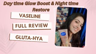 VASELINE GLUTAHYA ll BRIGHTER amp GLOWING SKIN ll DAY TIME amp NIGHT TIME [upl. by Oiram]