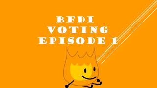 BFDI VOTING EPISODE 1 [upl. by Pelson]