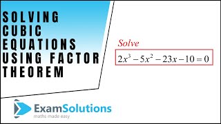 How to solve a cubic equation using the factor theorem [upl. by Dahsraf]