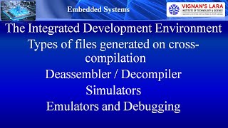 unit 5 The integrated development environment Types of files generated on crosscompilation [upl. by Alonzo601]