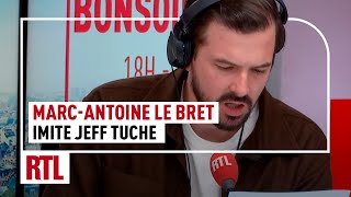 MarcAntoine Le Bret imite Jeff Tuche dans RTLBonsoir [upl. by Reube768]