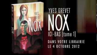 YVES GREVET  NOX  Icibas  tome 1  Syros [upl. by Koy]