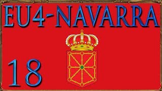 Europa Universalis 4 Navarra 18 Neues Ferienziel Lets Play Golden Century  Deutsch [upl. by Etnovad]