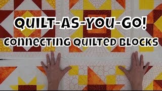 How to Connect Quilted Blocks  Beginner Quilt As You Go Tutorial with Leah Day [upl. by Haile]