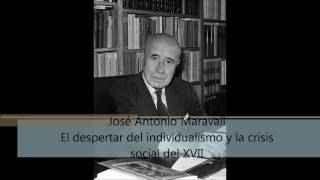 José Antonio Maravall  Barroco y picaresca en España parte 1 de 4 [upl. by Aehta131]