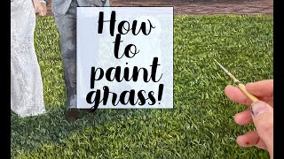 How to Paint Realistic Grass Using Oil or Acrylic Paint [upl. by Ahsilem]