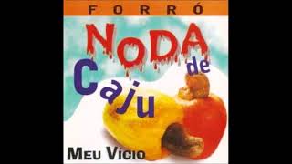 CD Noda de Caju Meu Vício  Vol 2 1997 [upl. by Namrac]