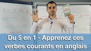 Du 5 en 1  Apprenez ces VERBES courants en anglais [upl. by Seidler]